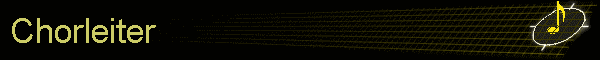 Chorleiter